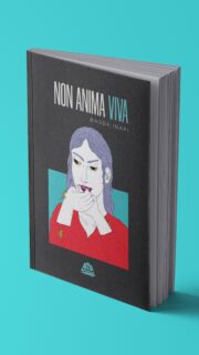 L’avanguardia del pop è qui.
Non anima viva, di Magda Inari
Fuori ora, sul sito e in libreria.